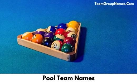 Pool Team Names: 464 Best Pool Team Name Ideas
