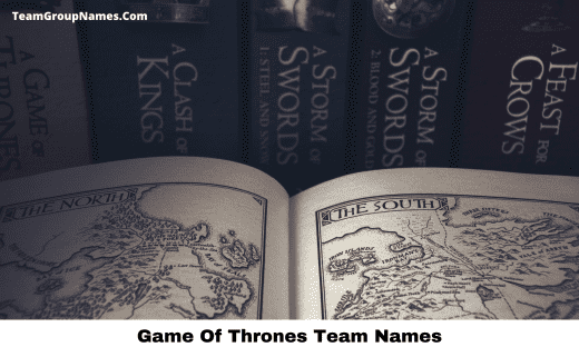 544 Game Of Thrones Team Names Ideas