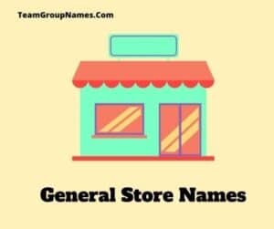General Store Names