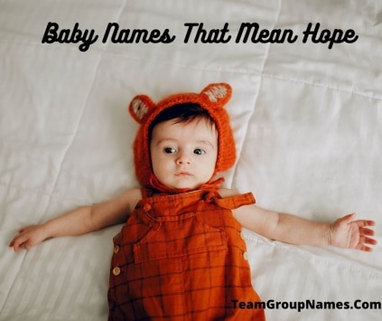Baby Names That Mean Hope