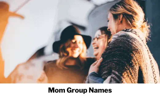 Mom Group Names