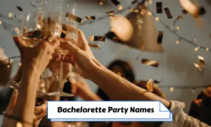 Bachelorette Party Names