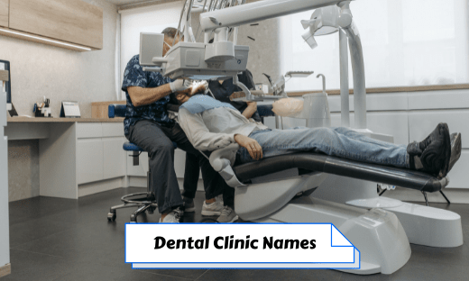 Dental Clinic Names