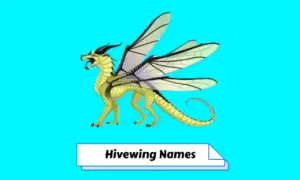 Hivewing Names