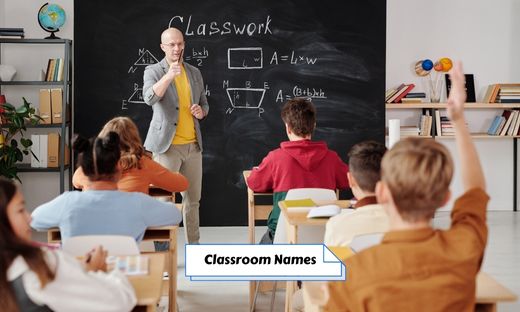 450+ Classroom Names For School, College, Preschool ...