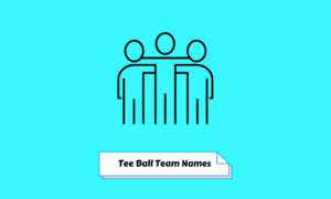 Tee Ball Team Names