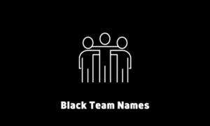 Black Team Names