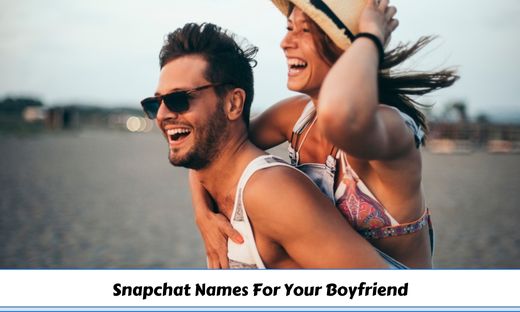 260-cute-funny-snapchat-names-for-your-boyfriend