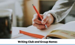Writing Club and Group Names
