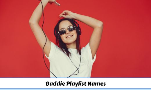 350-baddie-playlist-names-a-guide-to-creating-the-vibe