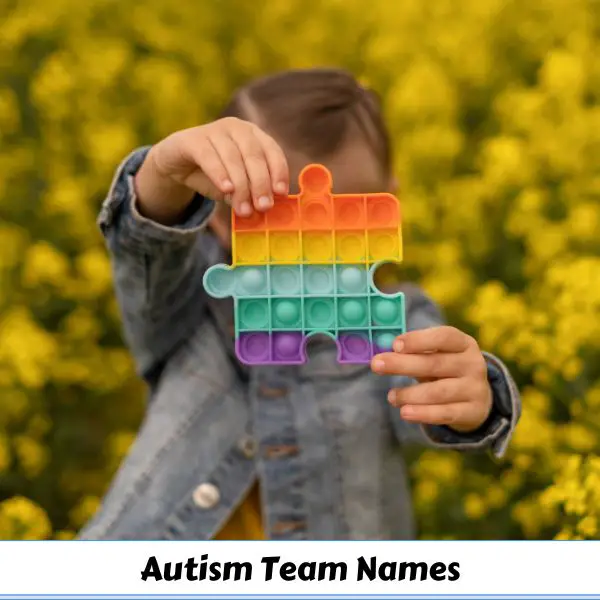 450+ Autism Team Names for Awareness and Acceptance