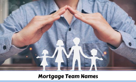 450-mortgage-team-names-to-stand-out