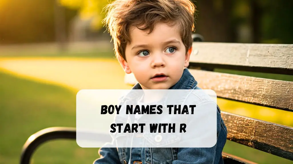 Letter R Boy 600+ Boy Names That Start With R (Powerful, Unique, and Trending Options)