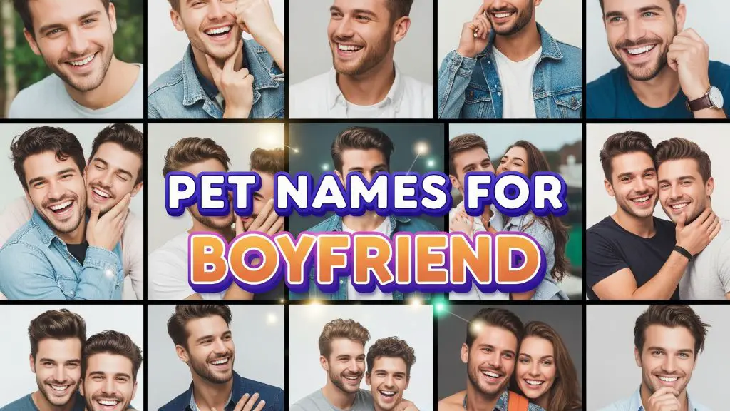300+ Pet Names for Boyfriend (Romantic, Cute & Creative Nicknames)