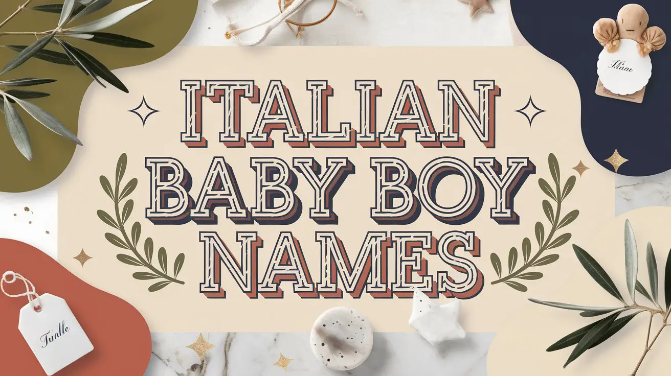 300+ Italian Baby Boy Names (with Origins & Meanings)